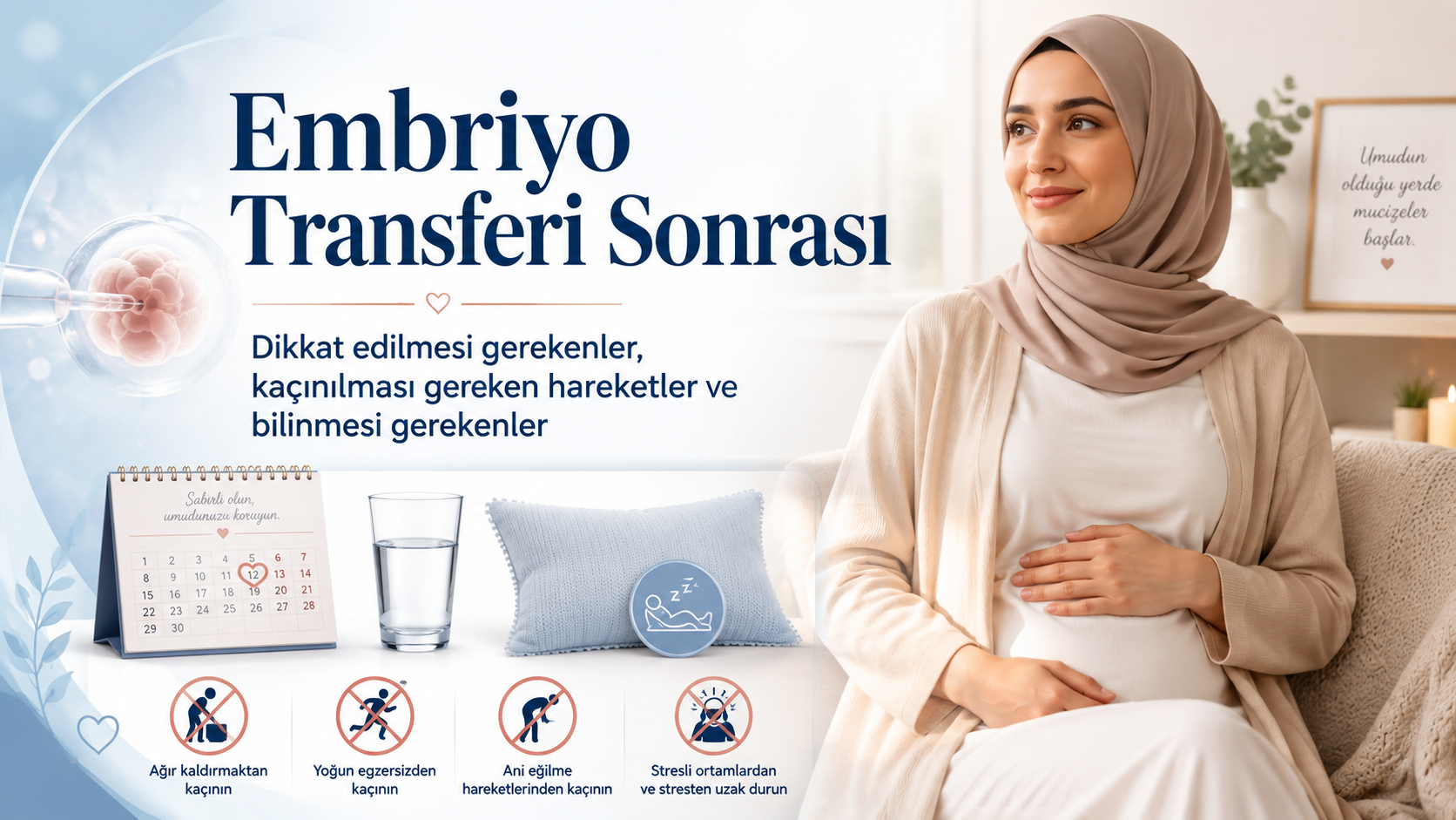 Emriyo Transferi Sonrası Dikkat Edilmesi Gerekenler Nelerdir?